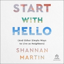 Start with Hello by Shannan Martin