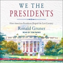 We the Presidents by Ronald Gruner