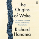 The Origins of Woke by Richard Hanania