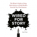 Wired for Story by Lisa Cron