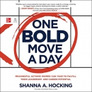 One Bold Move a Day by Shanna Hocking