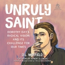 Unruly Saint by D.L. Mayfield