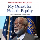 My Quest for Health Equity by David Satcher