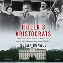Hitler's Aristocrats by Susan Ronald