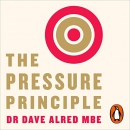 The Pressure Principle by Dave Alred