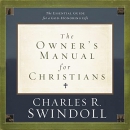The Owner's Manual for Christians by Charles R. Swindoll