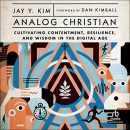 Analog Christian by Jay Y. Kim