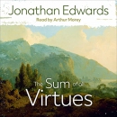 The Sum of All Virtues by Jonathan Edwards