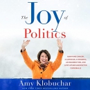The Joy of Politics by Amy Klobuchar