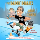 The Daddy Diaries: The Year I Grew Up by Andy Cohen