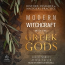 Modern Witchcraft with the Greek Gods by Jason Mankey