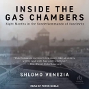 Inside the Gas Chambers by Shlomo Venezia
