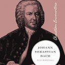 Johann Sebastian Bach: Christian Encounters Series by Rick Marschall