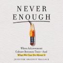 Never Enough by Jennifer Breheny Wallace