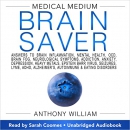 Medical Medium Brain Saver by Anthony William