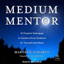 Medium Mentor by Mary Ann DiMarco