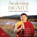 Awakening Dignity by Phakchok Rinpoche