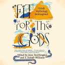 Fit for the Gods: Greek Mythology Reimagined by Jenn Northington