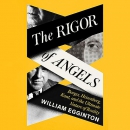 The Rigor of Angels by William Egginton