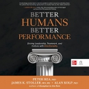 Better Humans, Better Performance by Peter Rea