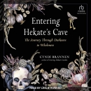 Entering Hekate's Cave by Cyndi Brannen