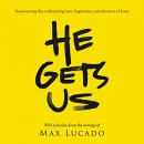 He Gets Us by Max Lucado