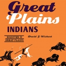 Great Plains Indians: Discover the Great Plains by David J. Wishart