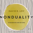 Nonduality: In Buddhism and Beyond by David R. Loy