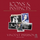 Icons and Instincts by Vincent Paterson