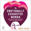The Emotionally Exhausted Woman by Nancy Colier