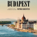 Budapest: Portrait of a City Between East and West by Victor Sebestyen