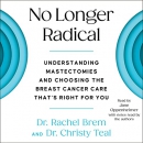 No Longer Radical by Rachel Brem