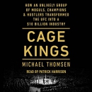 Cage Kings by Michael Thomsen