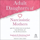 Adult Daughters of Narcissistic Mothers by Stephanie M. Kriesberg