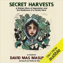 Secret Harvests by David Mas Masumoto