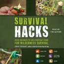 Survival Hacks by Creek Stewart