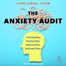 The Anxiety Audit by Lynn Lyons