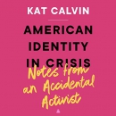 American Identity in Crisis by Kat Calvin