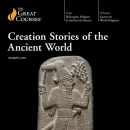 Creation Stories of the Ancient World by Joseph Lam