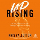 Uprising by Kris Vallotton
