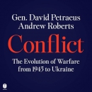 Conflict: The Evolution of Warfare from 1945 to Ukraine by David H. Petraeus