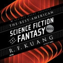 The Best American Science Fiction and Fantasy 2023 by R.F. Kuang