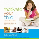 Motivate Your Child by Scott Turansky