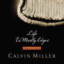 Life Is Mostly Edges by Calvin Miller