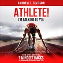 Athlete! I'm Talking to You by Andrew Simpson