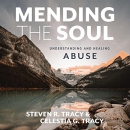 Mending the Soul by Steven R. Tracy