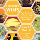 Everybody Wins by James Wallis