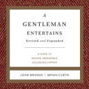 A Gentleman Entertains by John Bridges