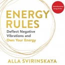 Energy Rules by Alla Svirinskaya