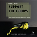 Support the Troops by Katharine M. Millar